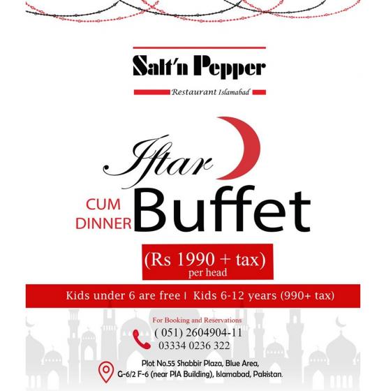 Salt 'n Pepper Islamabad Iftar buffet dinner with 20 plus dishes just